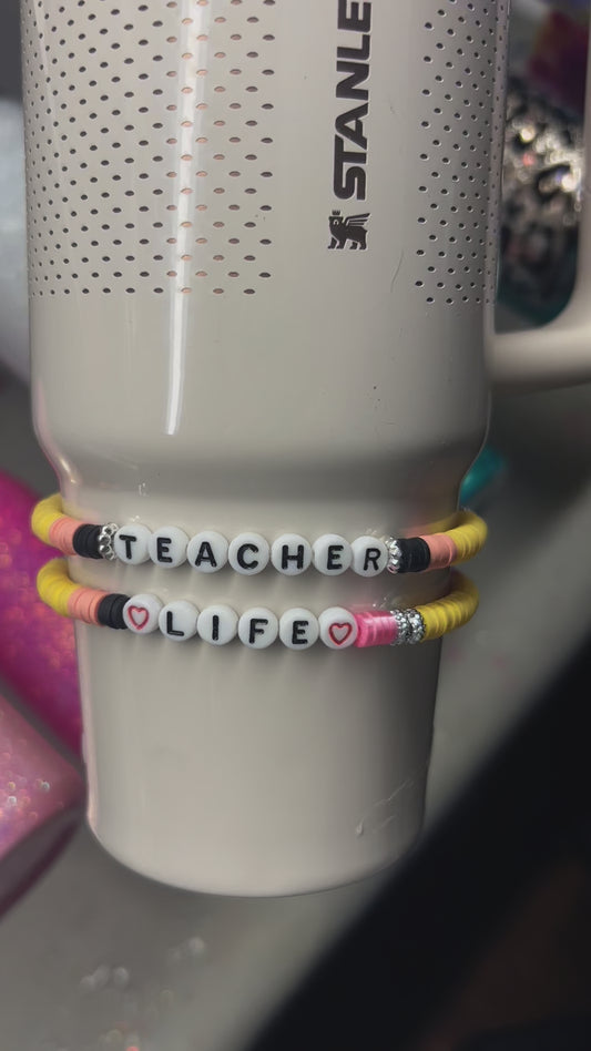 Teacher life Stanley bracelet